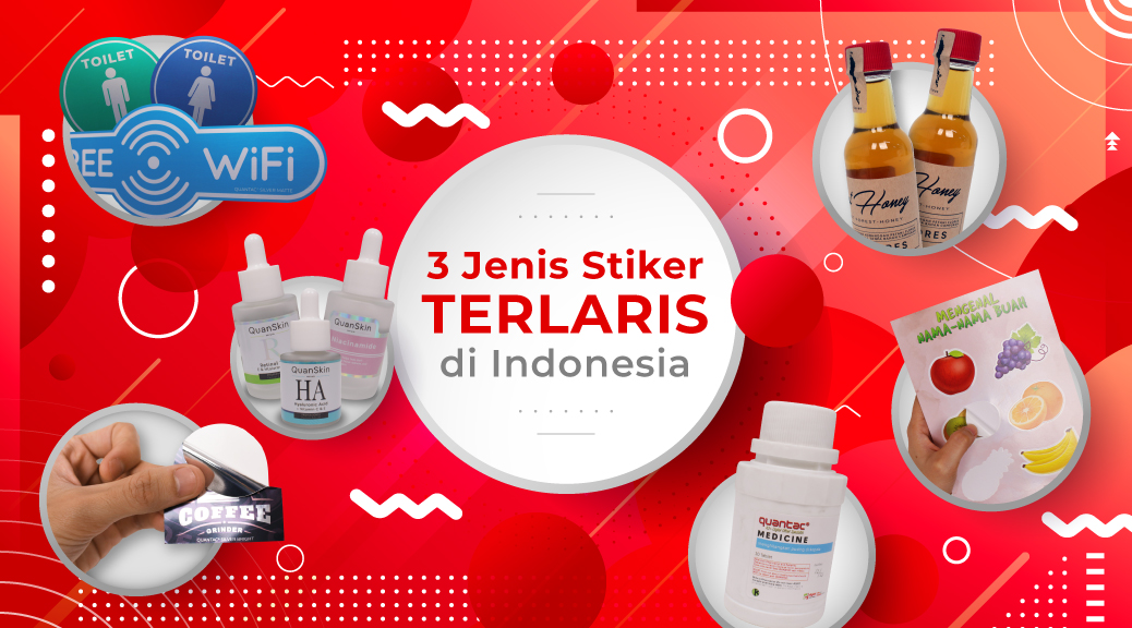 3 Jenis Stiker TERLARIS Di INDONESIA