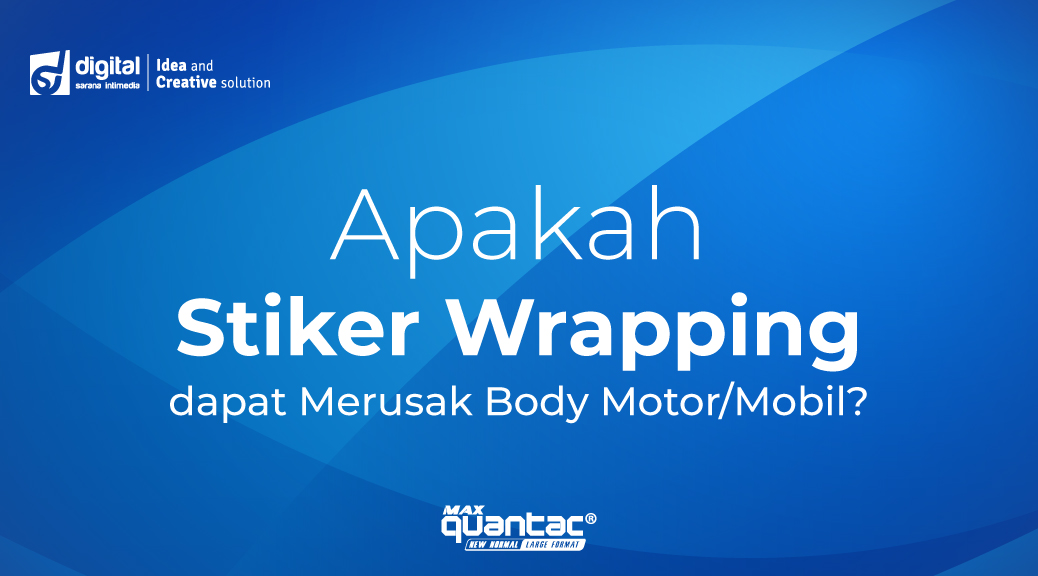 Apakah Stiker Wrapping Dapat Merusak Body Kendaraan?